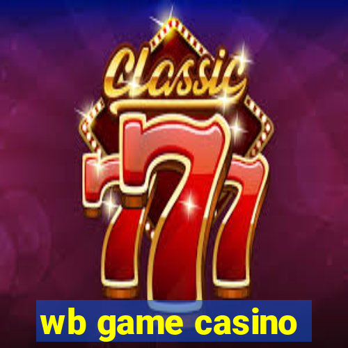 wb game casino